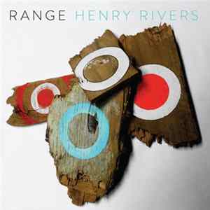 Range - Henry Rivers mp3