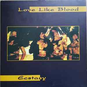 Love Like Blood - Ecstasy mp3