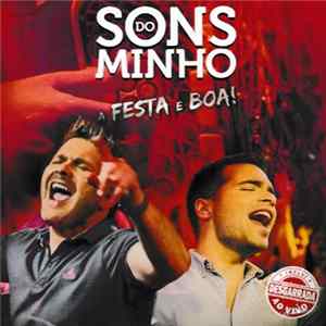 Sons Do Minho - A Festa É Boa! mp3