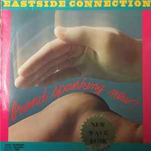 Eastside Connection - Brand Spanking New! mp3