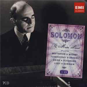 Solomon - The Master Pianist Plays Beethoven * Mozart * Tchaikovsky * Brahms * Grieg * Schumann * Liszt * Scriabin mp3