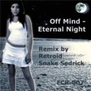 Off Mind - Eternal Night mp3
