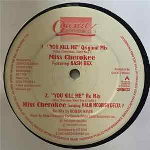 Miss Cherokee - You Kill Me / Bad Boy mp3