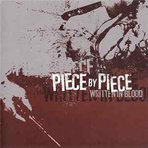 Piece By Piece - Written In Blood mp3