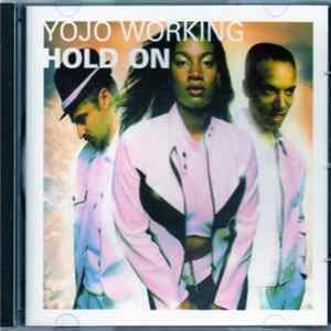 Yojo Working - Hold On mp3