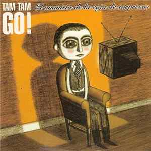 Tam Tam Go! - El Onanista De La Caja De Sorpresas mp3