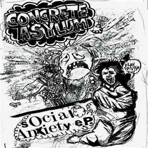 Concrete Asylum - Social Anxiety E.P. mp3