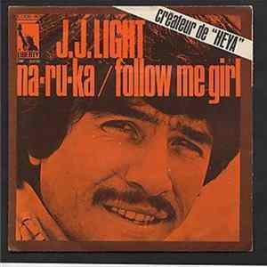 J. J. Light - Na-Ru-Ka mp3