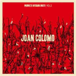 Joan Colomo - Producto Interior Bruto Vol. 2 mp3