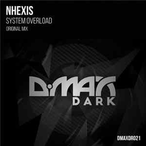 Nhexis - System Overload mp3