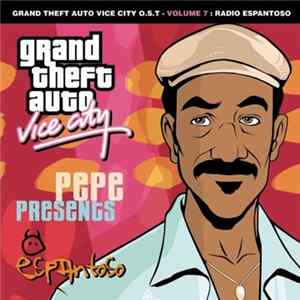 Various - Grand Theft Auto Vice City O.S.T. - Volume 7 : Radio Espantoso mp3