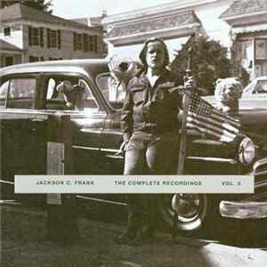 Jackson C. Frank - The Complete Recordings Vol. 3 mp3