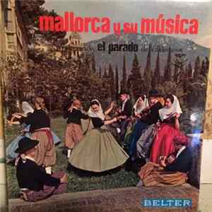 Agrupación El Parado, De Valldemosa - Mallorca Y Su Musica mp3