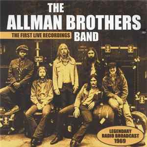 The Allman Brothers Band - The First Live Recordings mp3