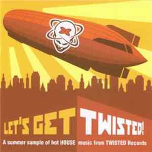 Various - Let's Get Twisted mp3