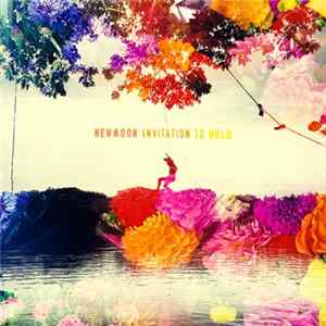 Newmoon - Invitation To Hold mp3