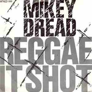 Mikey Dread - Reggae Hit Shot mp3