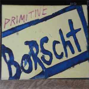 Borscht - Primitive mp3