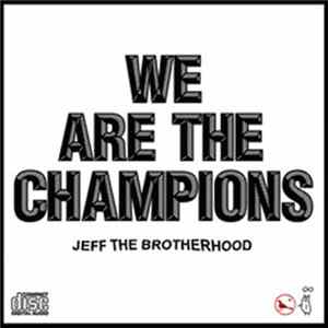 Jeff The Brotherhood - We Are The Champions mp3