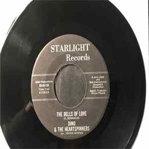 Dino & The HeartSpinners - The Bells Of Love/ The Wind mp3