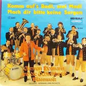 German Hofmann Und Seine Original Ochsenfurter Blasmusik - Mach Dir Bitte Keine Sorgen mp3
