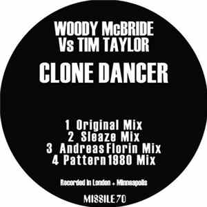 Woody McBride Vs Tim Taylor - Clone Dancer mp3