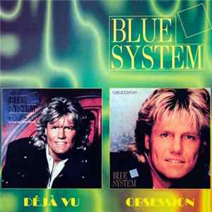 Blue System - Déjà Vu / Obsession mp3