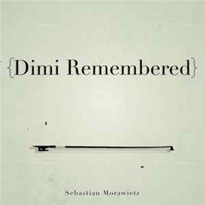 Sebastian Morawietz - Dimi Remembered mp3