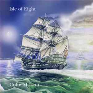 Colin Masson - Isle Of Eight mp3