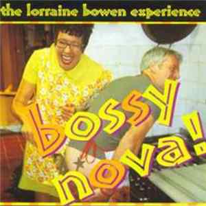 Lorraine Bowen - Bossy Nova! mp3