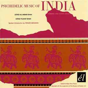 Ustad Ali Akbar Khan / Ustad Vilayat Khan - Psychedelic Music Of India mp3