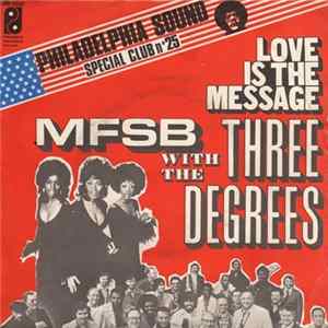 MFSB With The Three Degrees - Love Is The Message mp3