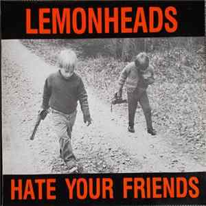 Lemonheads - Hate Your Friends mp3