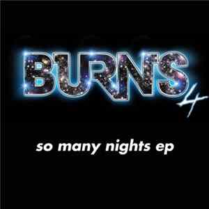 Burns - So Many Nights mp3