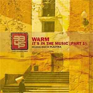 Warm - It's In The Music (Part 1) mp3