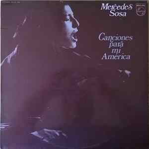 Mercedes Sosa - Canciones Para Mi América mp3