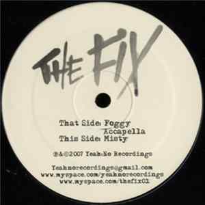 The Fix - Foggy / Misty mp3
