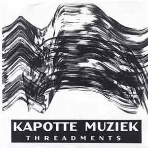 Kapotte Muziek - Threadments mp3