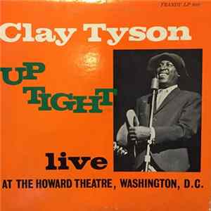 Clay Tyson - Up Tight mp3