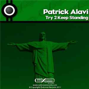 Patrick Alavi - Try 2 Keep Standing mp3