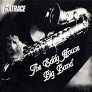 Eddy House Big Band - CATRACE mp3
