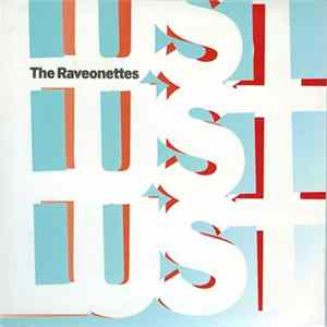 The Raveonettes - Lust Lust Lust mp3