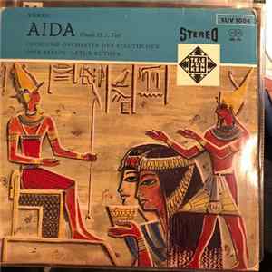 Orchester Und Chor Der Städtischen Oper Berlin - Aida Finale 2, 1. Teil mp3