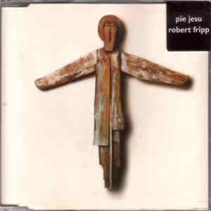 Robert Fripp - Pie Jesu mp3