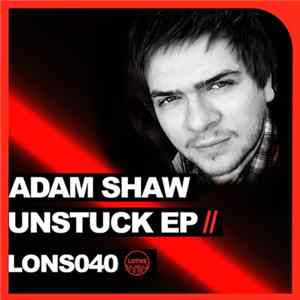 Adam Shaw - Unstuck EP mp3