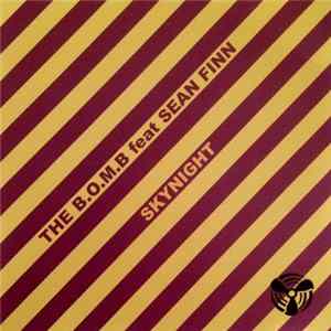 The B.O.M.B Feat Sean Finn - Skynight mp3