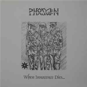Phosgen - When Innocence Dies... mp3