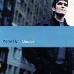 Pierre Flynn - Mirador mp3