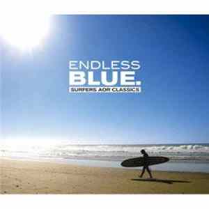 Various - Endless Blue. ~Surfers AOR Classics~ mp3