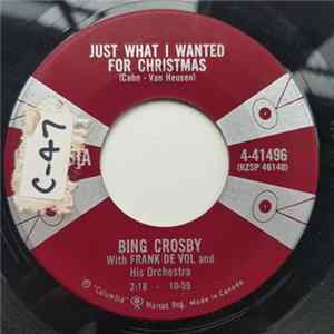 Bing Crosby With Frank De Vol And His Orchestra - Just What I Wanted For Christmas mp3